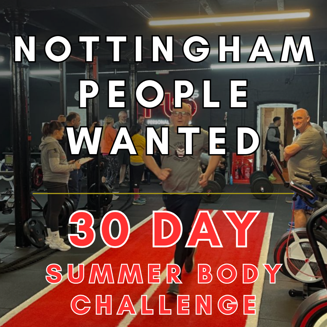 Nottingham People Wanted 30 Day Summer Body Challenge