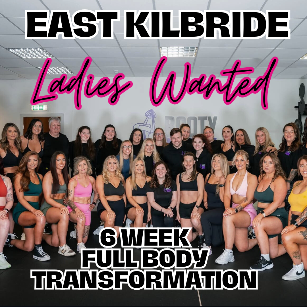 East Kilbride Ladies Wanted 6 Week Full Body Transformation
